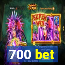 700 bet